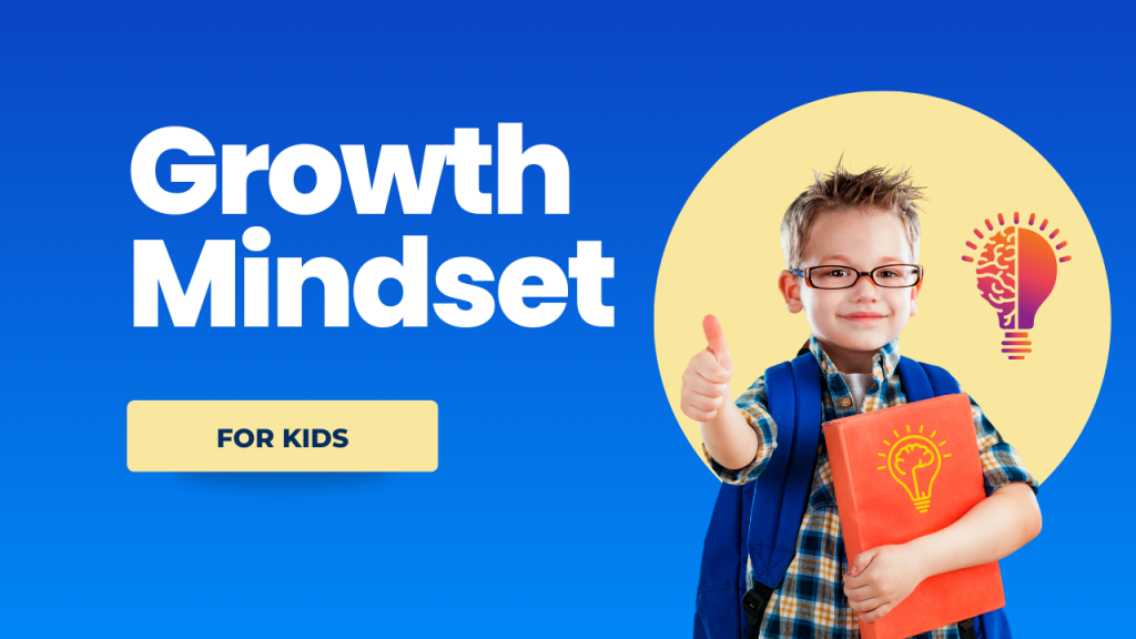 Growth Mindset for Kids image of kid holding a book and the text "Growth Mindset for Kids" next to him