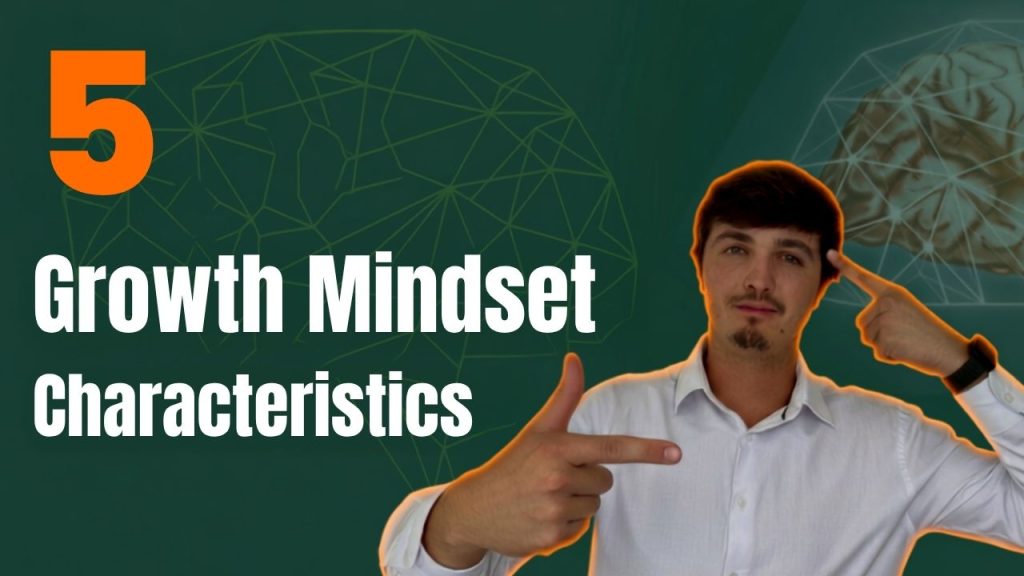 A man in a white shirt pointing to his head next to text that reads '5 Growth Mindset Characteristics' against a green background with wireframe brain illustrations.