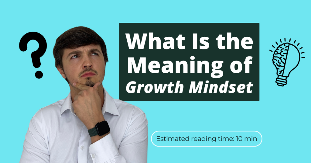 Person thinking beside a lightbulb icon, with text ‘What Is the Meaning of Growth Mindset?’ — symbolizing learning and personal growth.